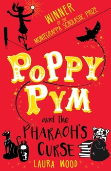 Poppy Pym and the Pharaoh's Curse - Book #1 of the Poppy Pym