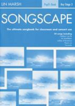 Paperback Songscape: The Ultimate Songbook for Classroom and Concert Use Book