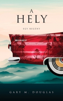 Paperback A Hely (Hungarian) [Hungarian] Book