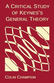 Paperback A Critical Study of Keynes's General Theory Book