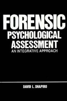 Paperback Forensic Psychological Assessment: An Integrative Approach Book