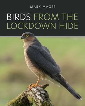 Paperback Birds From The Lockdown Hide Book