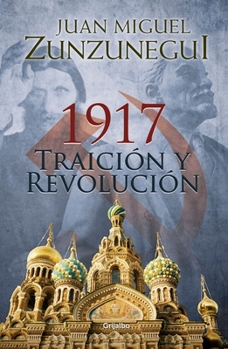 Paperback 1917: Traición Y Revolución / 1917: Betrayal and Revolution [Spanish] Book