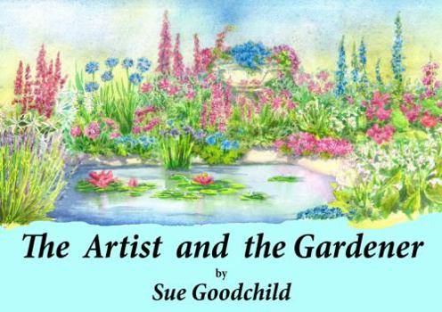 Hardcover Artist and the Gardener Book