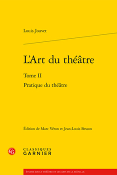 Paperback L'Art Du Theatre: Pratique Du Theatre [French] Book