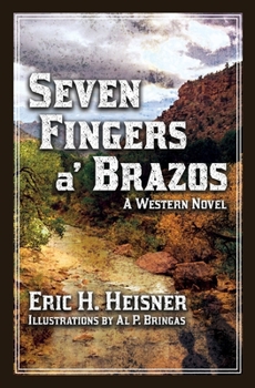 Paperback Seven Fingers a' Brazos Book