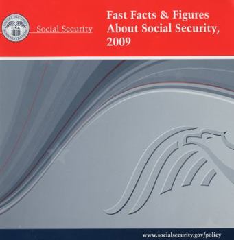 Paperback Fast Facts & Figures about Social Security, 2009 Book