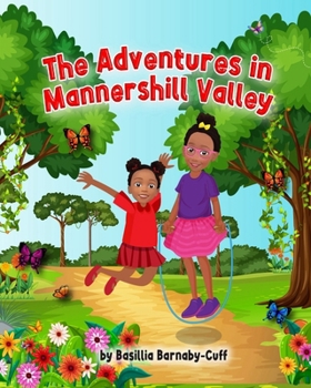 Paperback The Adventures in Mannershill Valley Book