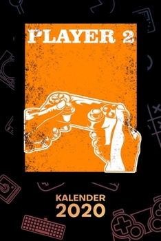 KALENDER 2020: A5 Games Terminplaner für Konsolen Gamer mit DATUM - 52 Kalenderwochen für Termine & To-Do Listen - Spieler 2 Terminkalender Multiplayer Spiele Jahreskalender Konsolero (German Edition)