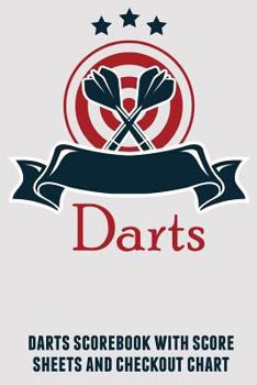 Paperback Darts: Darts Scorebook with Score Sheets and Checkout Chart Book