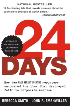 Paperback 24 Days: How Two Wall Street Journal Reporters Uncovered the Lies That Destroyed Faith in Corporate America Book