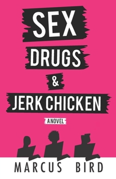Paperback Sex, Drugs and Jerk Chicken Book