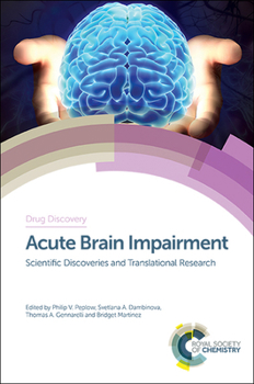 Hardcover Acute Brain Impairment: Scientific Discoveries and Translational Research Book