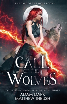 Paperback Call of the Wolves: A Paranormal Urban Fantasy Shapeshifter Romance Book