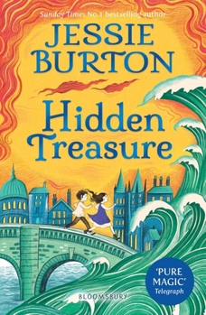 Hidden Treasure: A Timeless Children's Adventure Story from the Bestselling Author of the Miniaturist