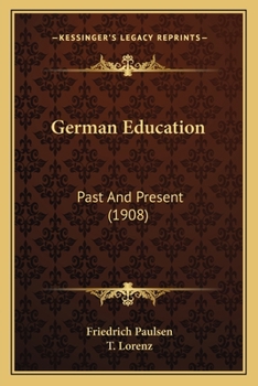 Paperback German Education: Past And Present (1908) Book