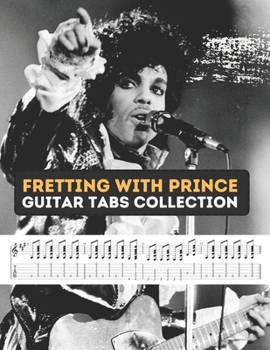 Paperback Fretting with Prince: Guitar Tabs Collection Book