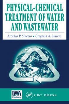 Hardcover Physical-Chemical Treatment of Water and Wastewater Book