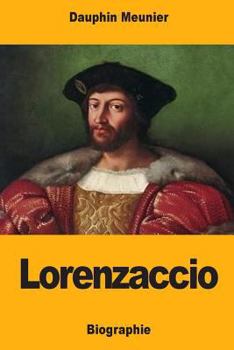 Paperback Lorenzaccio [French] Book