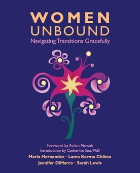 Women Unbound: Navigating Transitions Gracefully