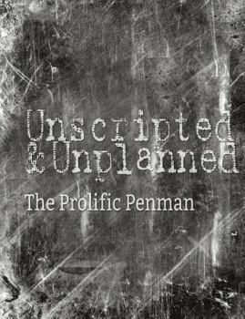 Paperback Unscripted & Unplanned Book
