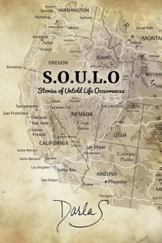 Paperback S.O.U.L.O Stories of Untold Life Occurrences Book