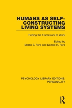 Paperback Humans as Self-Constructing Living Systems: Putting the Framework to Work Book