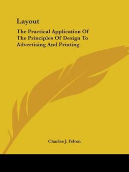 Paperback Layout: The Practical Application of the Principles of Design to Advertising and Printing Book