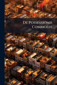 Paperback De Possessionis Commodis Book