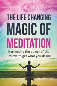 Paperback Meditation: The Life Changing Magic Of Meditation Book