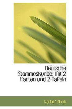 Paperback Deutsche Stammeskunde: Mit 2 Karten Und 2 Tafeln [German] Book
