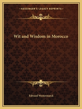 Paperback Wit and Wisdom in Morocco Book