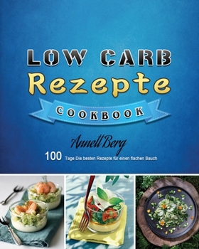 Paperback Low Carb Rezepte 2025 [German] Book