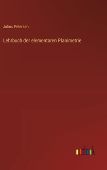 Lehrbuch der elementaren Planimetrie (German Edition)