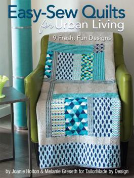 Paperback Easy-Sew Quilts for Urban Living: 9 Fresh, Fun Designs Book