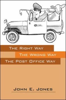 Paperback Right Way - The Wrong Way- The Post Office Way Book