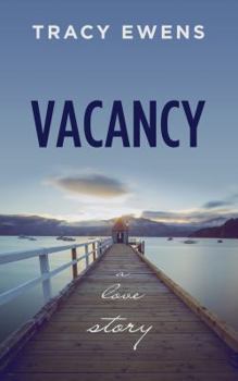 Vacancy - A Love Story - Book #6 of the Love Story