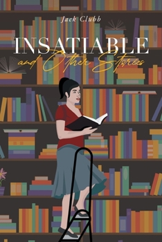 Paperback Insatiable: and Other Stories Book