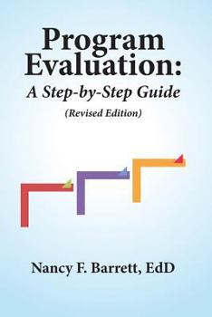 Paperback Program Evaluation: A Step-by-Step Guide (Revised Edition) Book