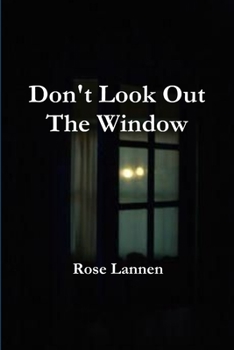 Paperback Don't Look Out The Window Book