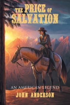 Paperback The Price of Salvation: An American Legend Book