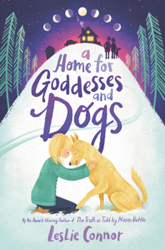 Hardcover A Home for Goddesses and Dogs Book