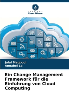 Paperback Ein Change Management Framework für die Einführung von Cloud Computing [German] Book