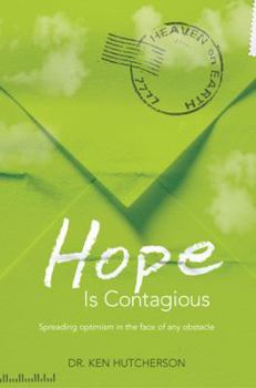 Hardcover Hope Is Contagious: Trusting God in the Face of Any Obstacle Book
