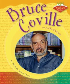 Bruce Coville: An Author Kids Love - Book  of the Authors Kids Love