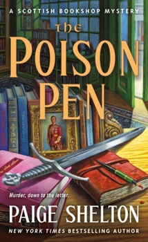 Mass Market Paperback The Poison Pen: A Scottish Bookshop Mystery Book