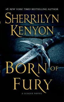 Born of Fury - Book #8 of the League: Nemesis Rising