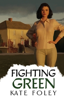 Paperback Fighting Green: Return to Ireland Book