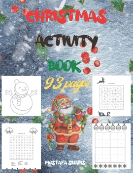 Paperback Christmas activity Book 93 pages: A Festive activity Book, Christmas colouring pages and Mazes and word searches and Sudoku with solutions, 2021 Beaut Book