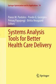 Paperback Systems Analysis Tools for Better Health Care Delivery Book